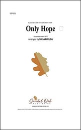 Only Hope Audio File choral sheet music cover